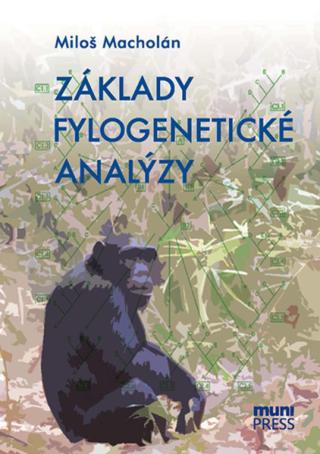 Základy fylogenetické analýzy - Miloš Macholán - e-kniha