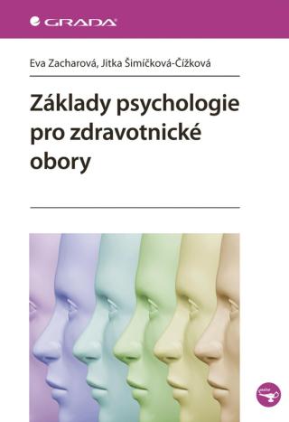 Základy psychologie pro zdravotnické obory, Zacharová Eva