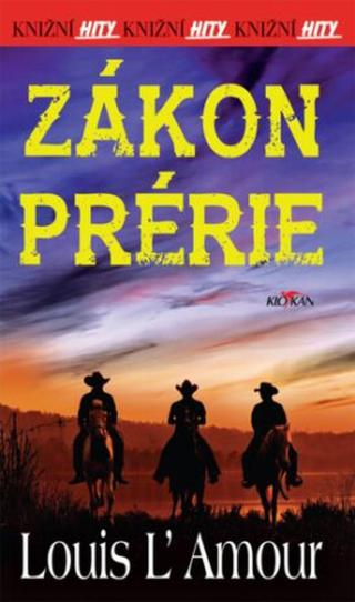 Zákon prérie - Louis L'Amour