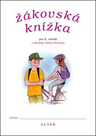 Žákovská knížka pro 5. ročník ZŠ - Jiří Petráček