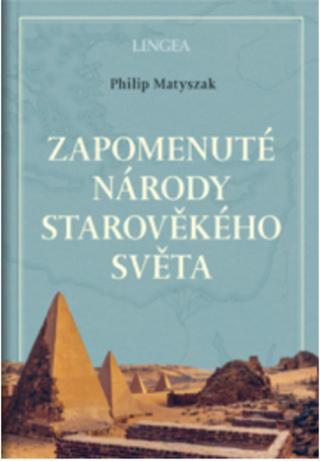 Zapomenuté národy starověkého světa