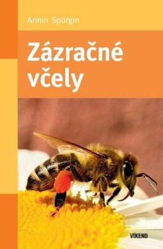 Zázračné včely - Spůrgin Armin