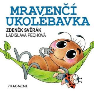 Zdeněk Svěrák – Mravenčí ukolébavka  - Zdeněk Svěrák