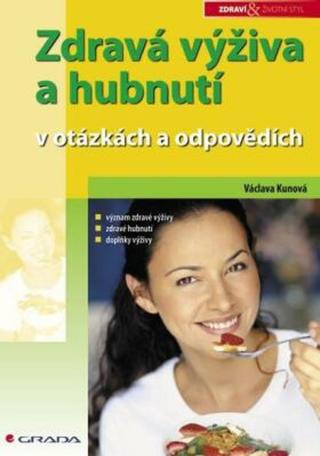 Zdravá výživa a hubnutí - Václava Kunová - e-kniha