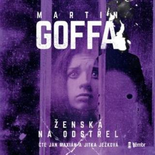 Žena na odstřel - Martin Goffa - audiokniha