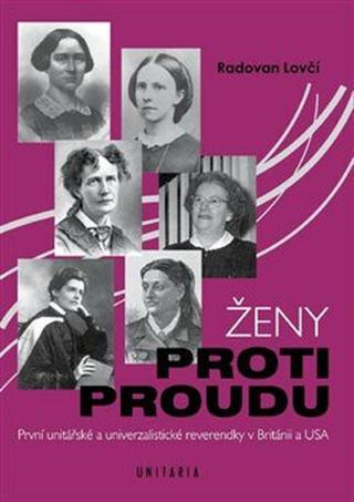 Ženy proti proudu - Radovan Lovčí