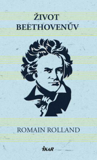 Život Beethovenův - Romain Rolland - e-kniha