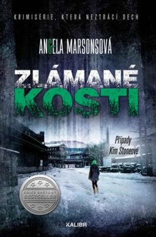 Zlámané kosti - Angela Marsonsová