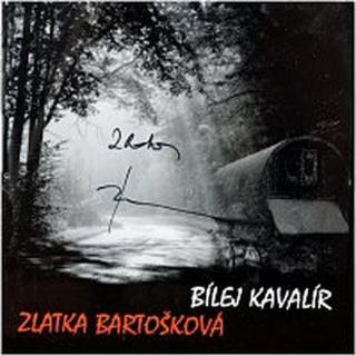 Zlatka Bartošková – Bílej kavalír