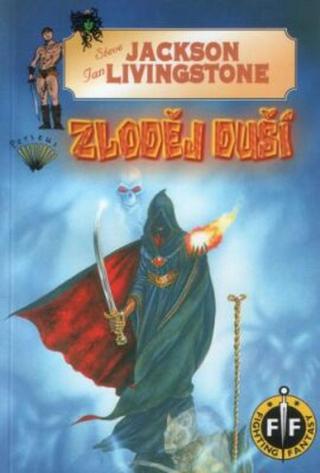 Zloděj duší - Steve Jackson, Ian Livingstone