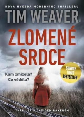 Zlomené srdce - Tim Weaver