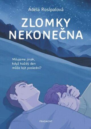 Zlomky nekonečna - Adéla Rosípalová