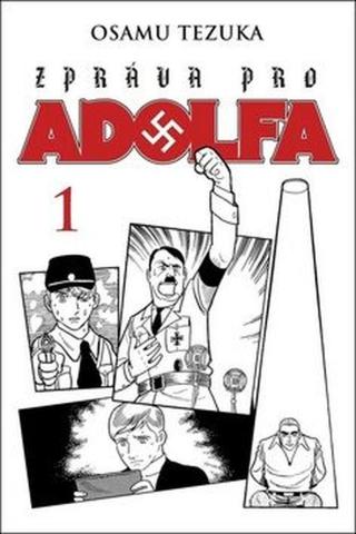 Zpráva pro Adolfa 1 - Tezuka Osamu