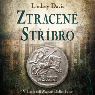 Ztracené stříbro - Lindsey Davis - audiokniha